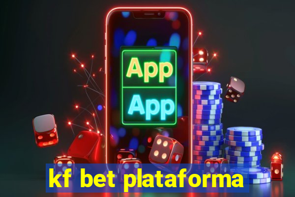 kf bet plataforma